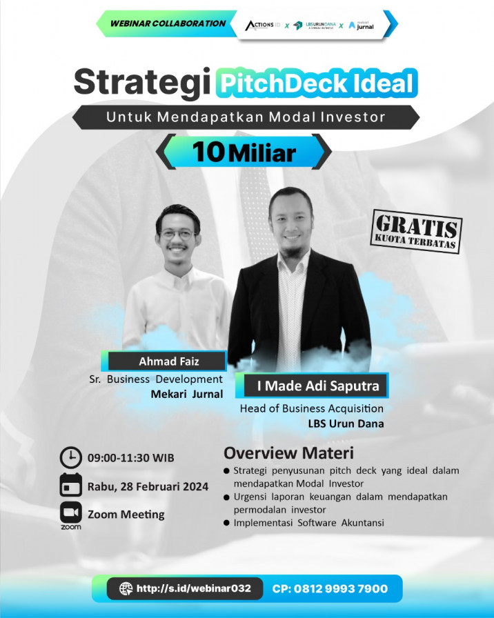 Strategi Pitch Deck Ideal, untuk Mendapatkan Modal Investor 10 Milliar Rupiah